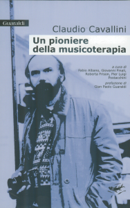 Claudio Cavallini: un pioniere della musicoterapia